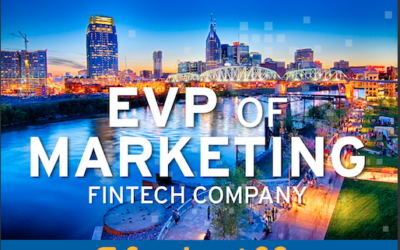 Recruiting EVP of Marketing, SaaS Fintech Company in Nashville