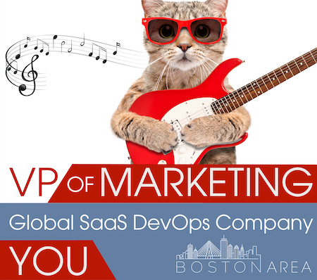 Recruiting VP of Marketing, SaaS DevOps Company in Boston Area